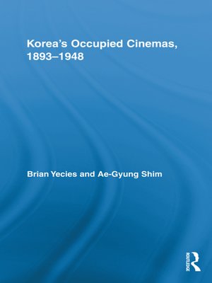 cover image of Korea's Occupied Cinemas, 1893-1948